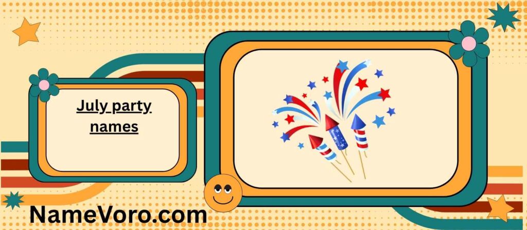 July party names