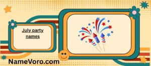 July party names