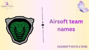 Airsoft team names