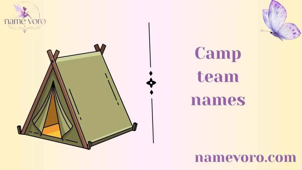 Camp team names