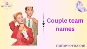 Couple team names