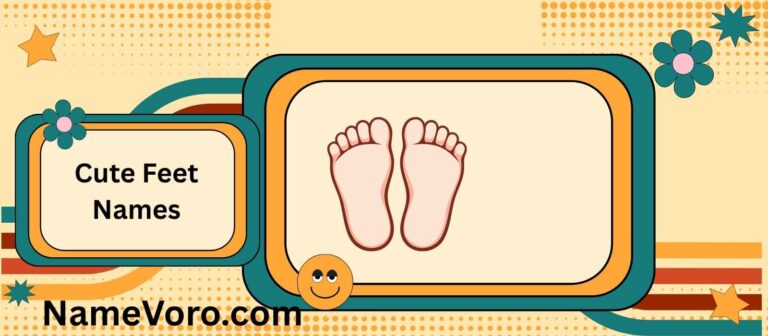 Cute Feet Names