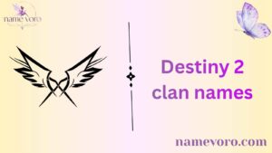 Destiny 2 clan names