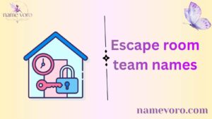 Escape room team names
