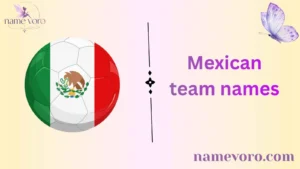 Mexican team names