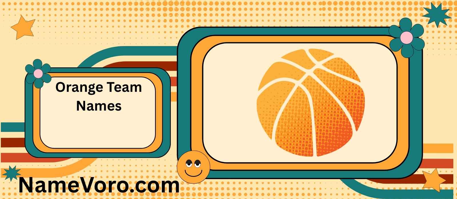 Orange Team Names