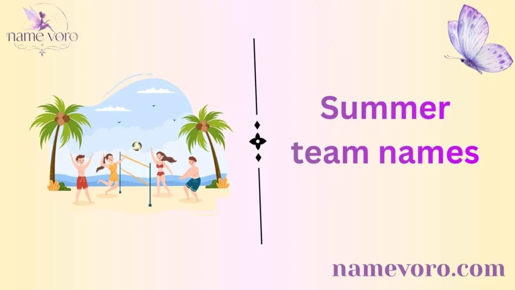 Summer team names