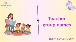 Teacher group names