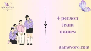 4 person team names