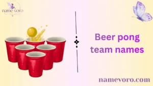 Beer pong team names