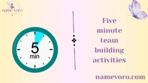 Five minute team building activities