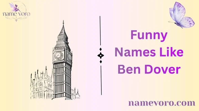 Funny Names Like Ben Dover