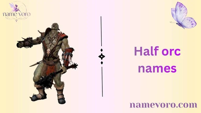 Half orc names