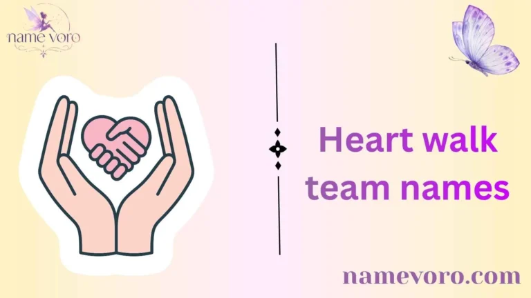 Heart walk team names