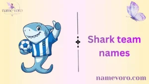 Shark team names
