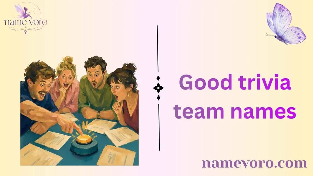 Good trivia team names