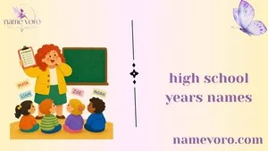 high school years names