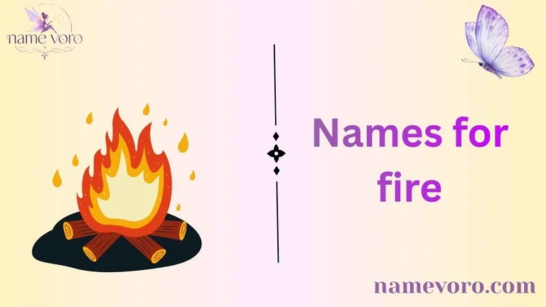 432+ Names for Fire: Bold, Wild & Creative Ideas