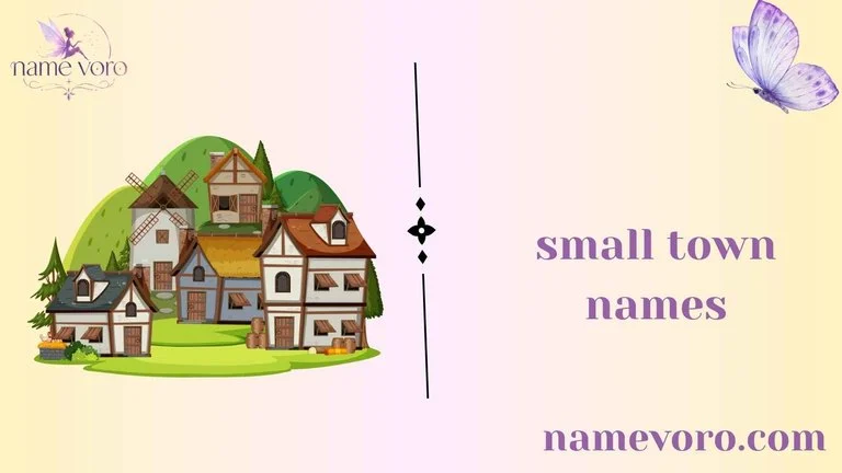 428+ Small Town Names for Charming Fictional Places