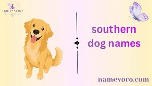southern dog names