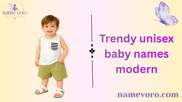 Trendy unisex baby names modern